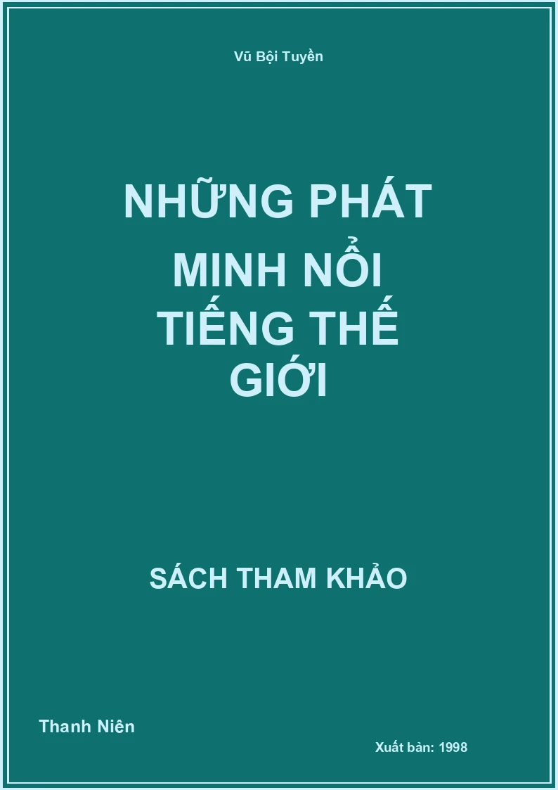 Những Phát Minh Nổi Tiếng Thế Giới