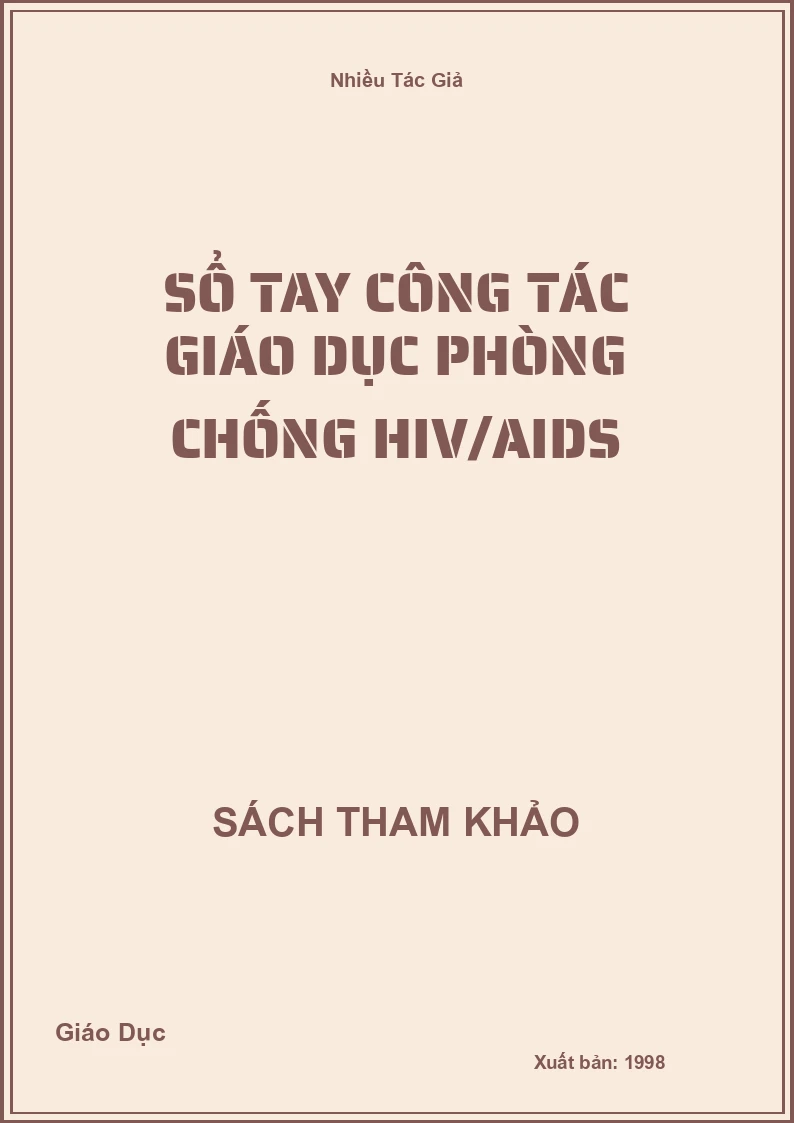 Sổ Tay Công Tác Giáo Dục Phòng Chống HIV/AIDS