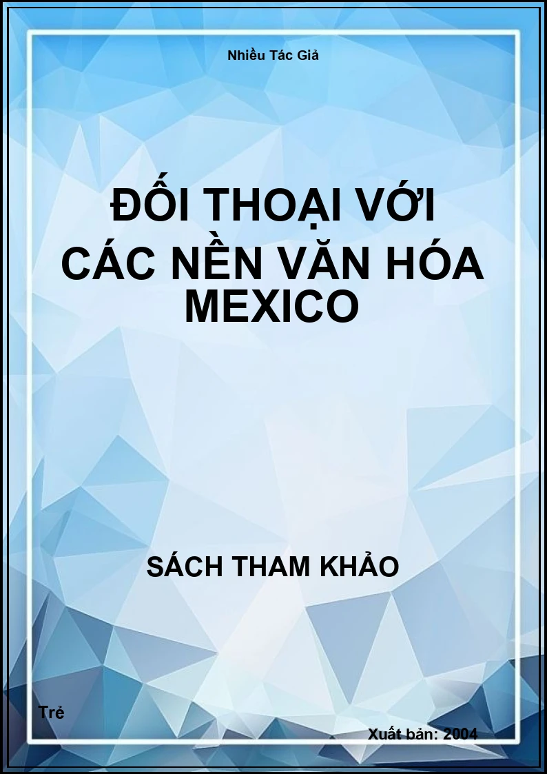 Đối Thoại Với Các Nền Văn Hóa Mexico