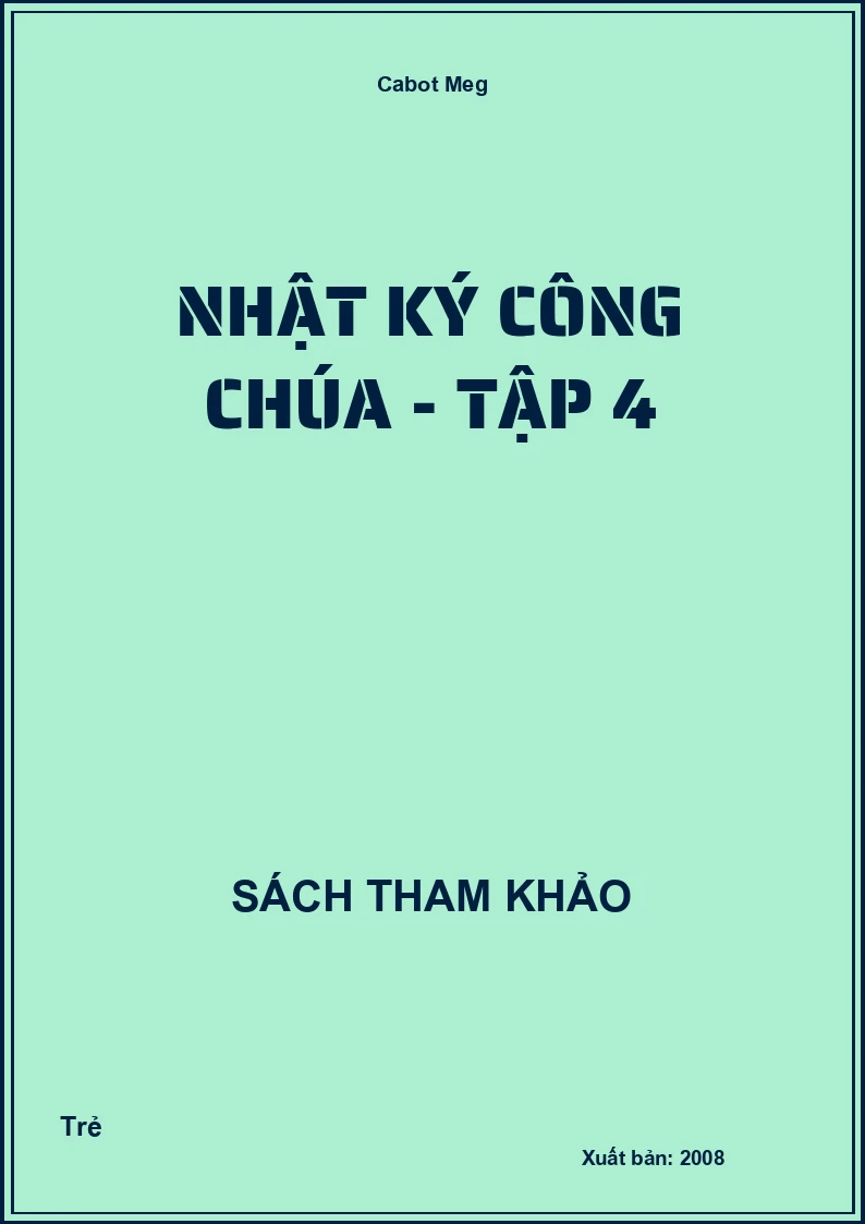 Nhật Ký Công Chúa - Tập 4