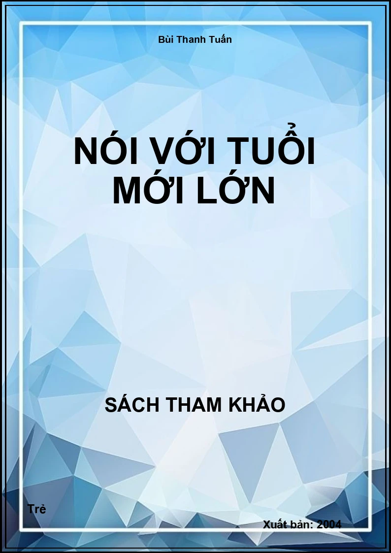 Nói Với Tuổi Mới Lớn