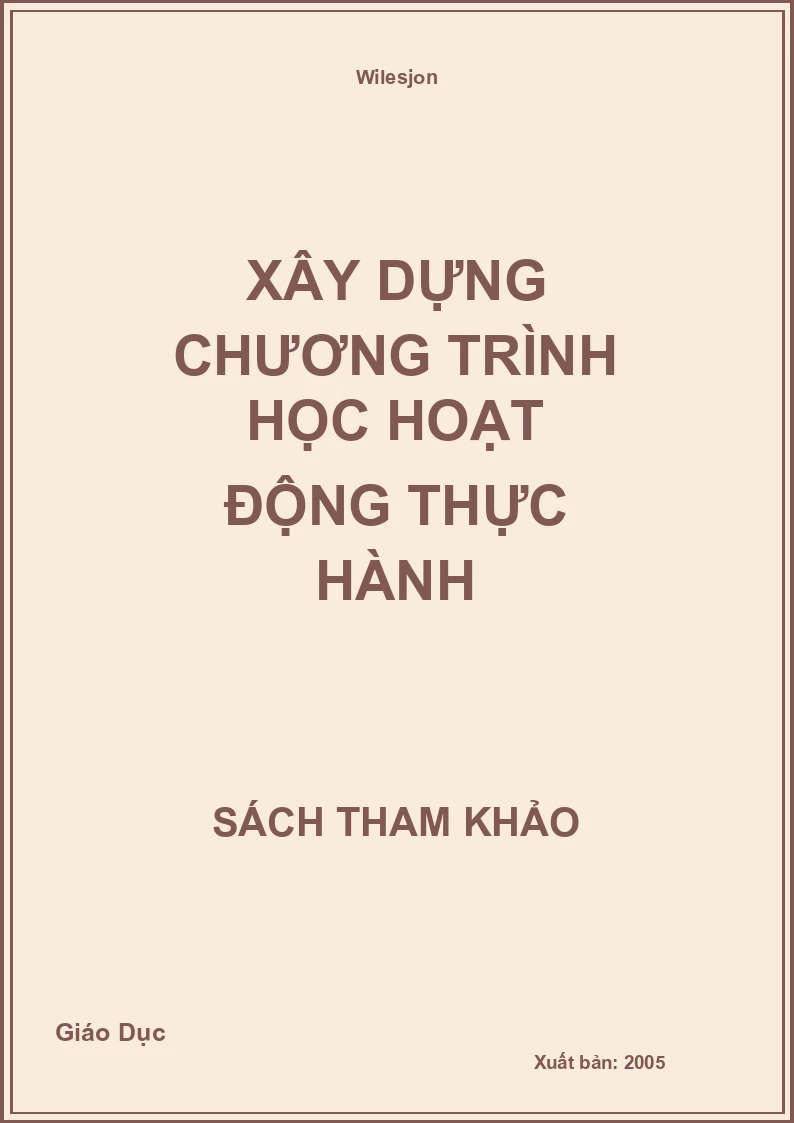 Xây Dựng Chương Trình Học Hoạt Động Thực Hành