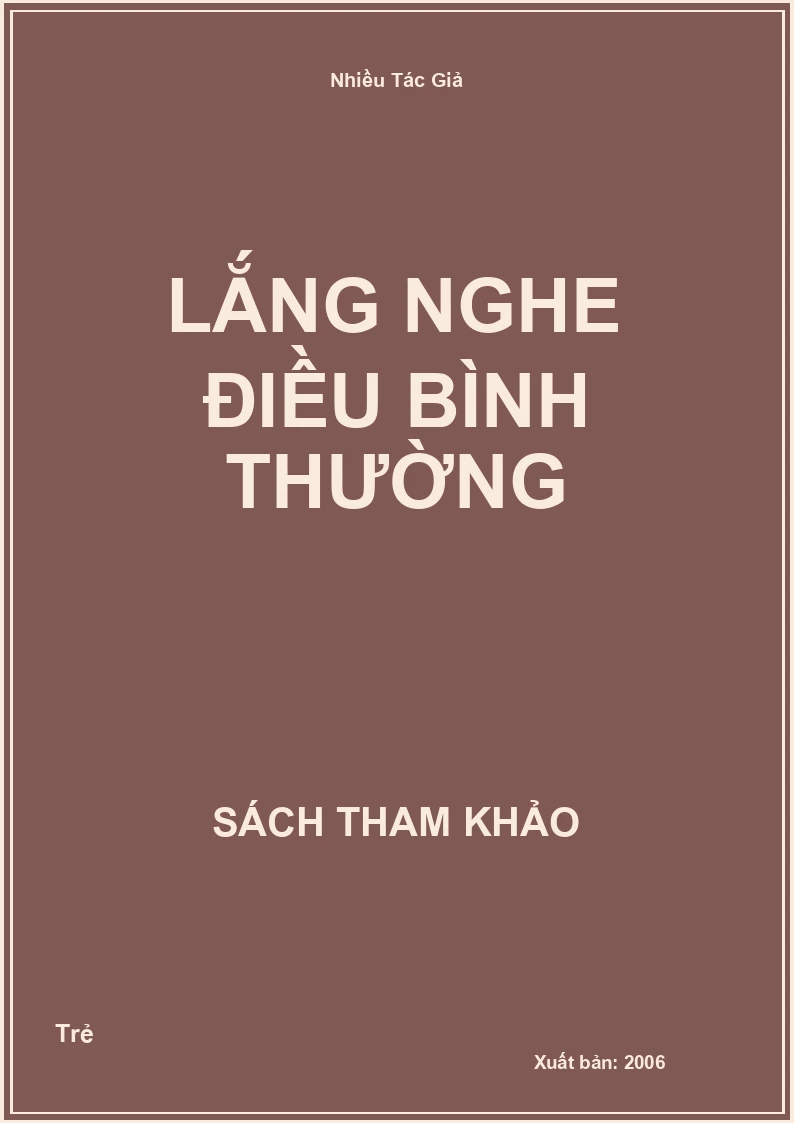 Lắng Nghe Điều Bình Thường