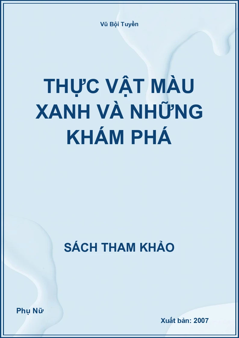 Thực Vật Màu Xanh Và Những Khám Phá