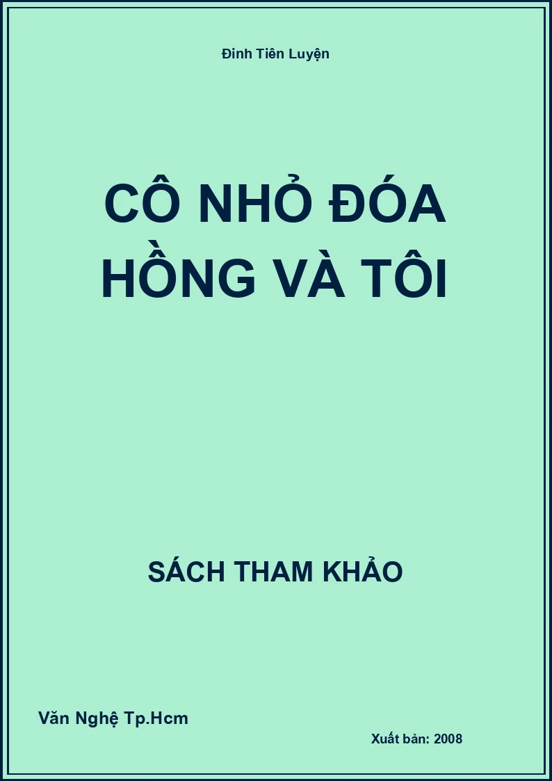 Cô Nhỏ Đóa Hồng Và Tôi