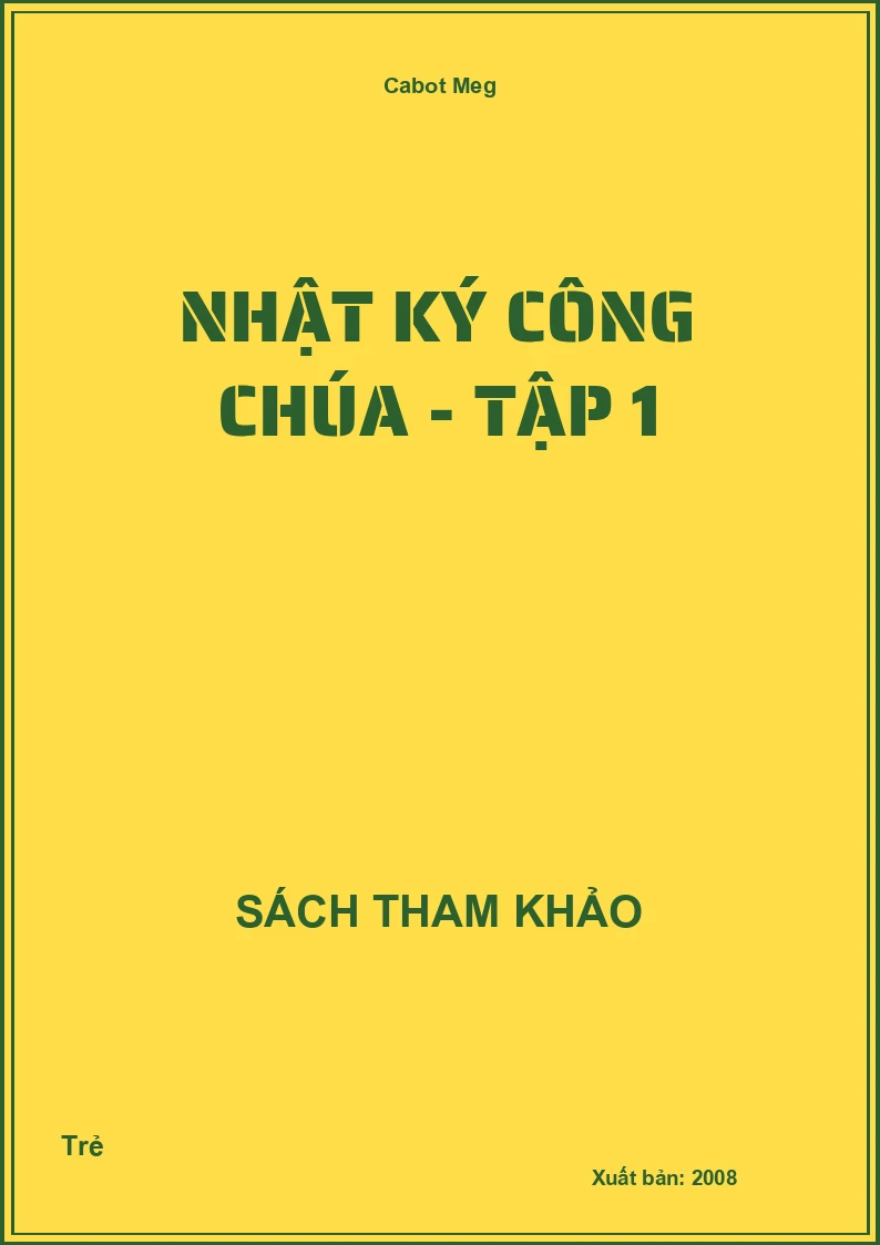 Nhật Ký Công Chúa - Tập 1