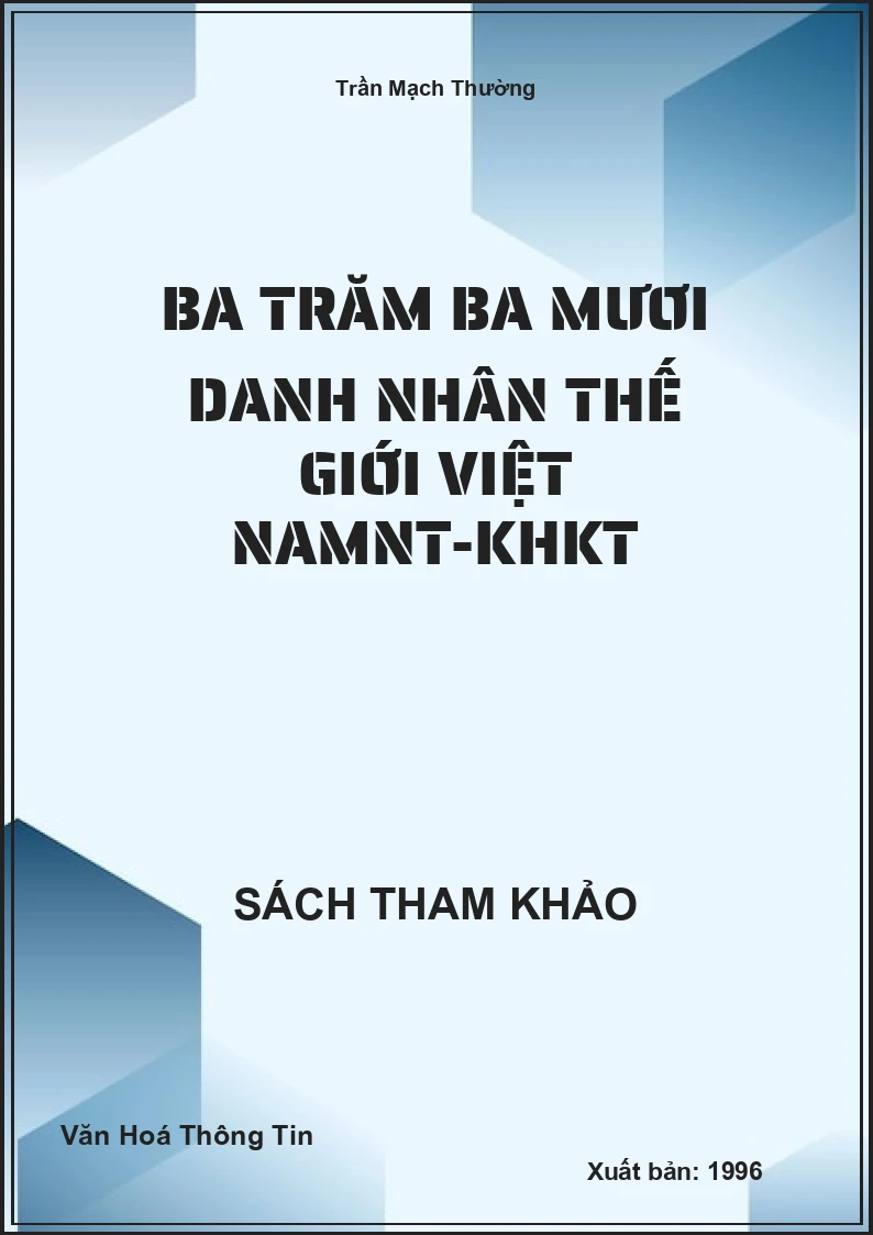 Ba Trăm Ba Mươi Danh Nhân Thế Giới Việt Namnt-Khkt
