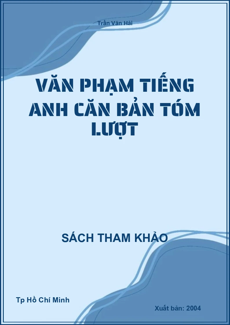 Văn Phạm Tiếng Anh Căn Bản Tóm Lượt