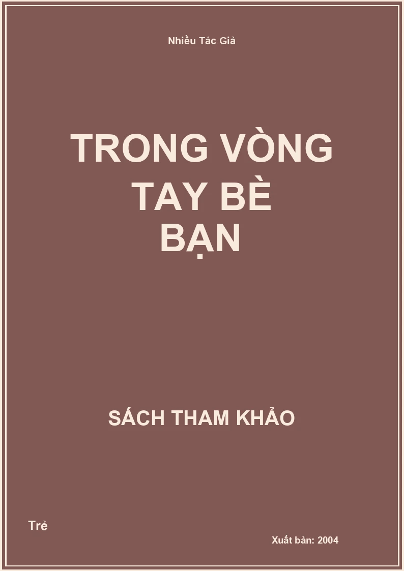 Trong Vòng Tay Bè Bạn