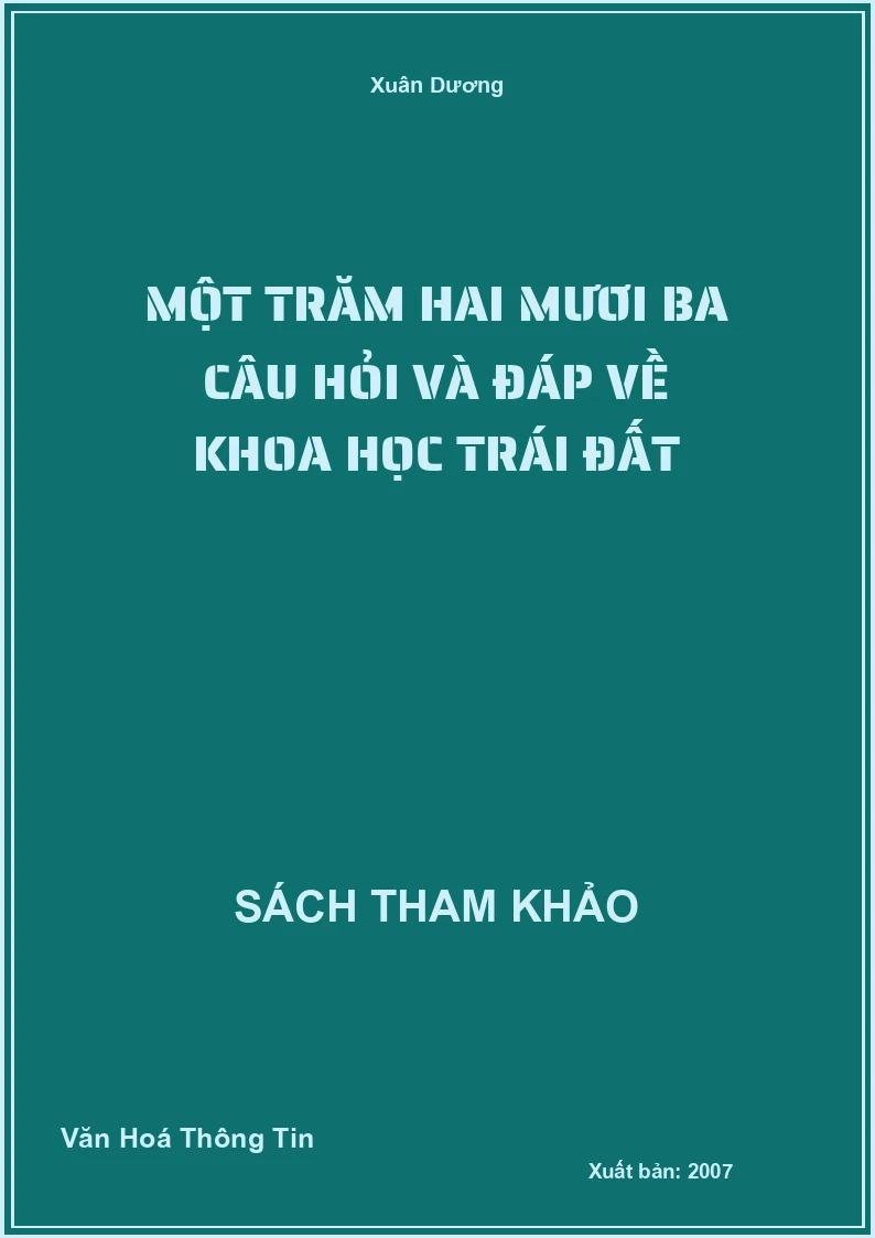 Một Trăm Hai Mươi Ba Câu Hỏi Và Đáp Về Khoa Học Trái Đất