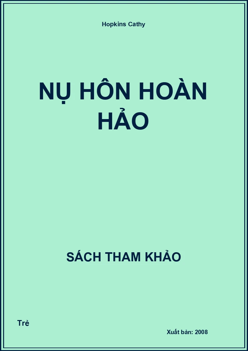 Nụ Hôn Hoàn Hảo