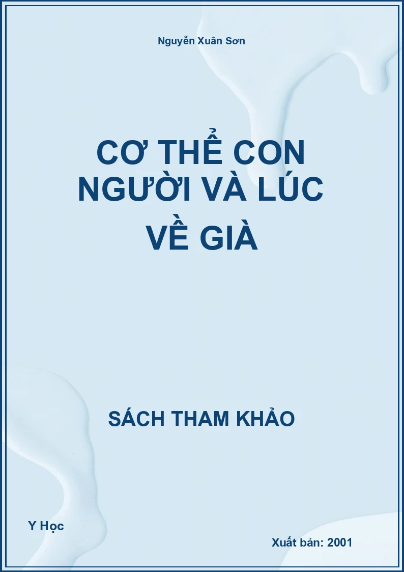Cơ Thể Con Người Và Lúc Về Già