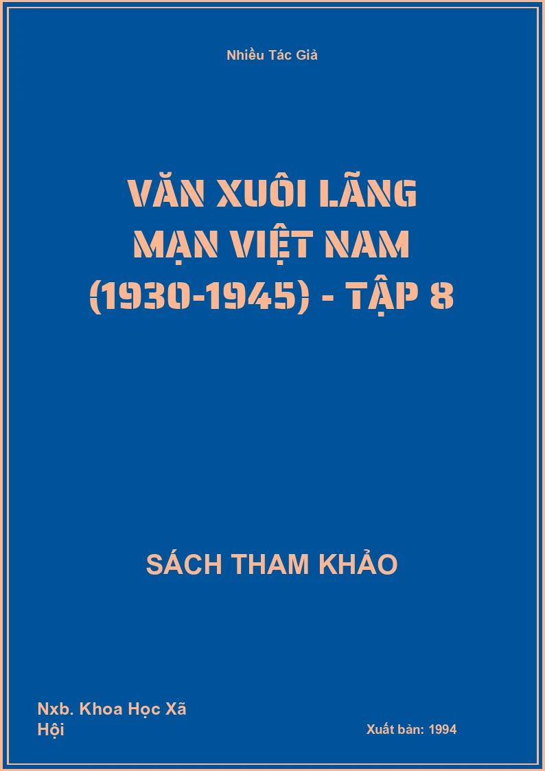 Văn Xuôi Lãng Mạn Việt Nam (1930-1945) - Tập 8