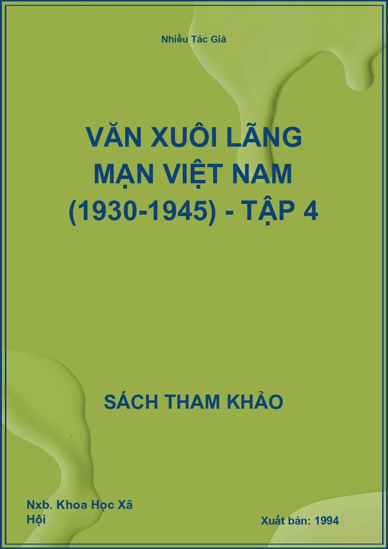 Văn Xuôi Lãng Mạn Việt Nam (1930-1945) - Tập 4