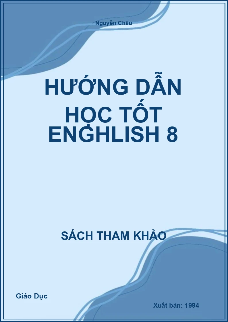 Hướng Dẫn Học Tốt Enghlish 8