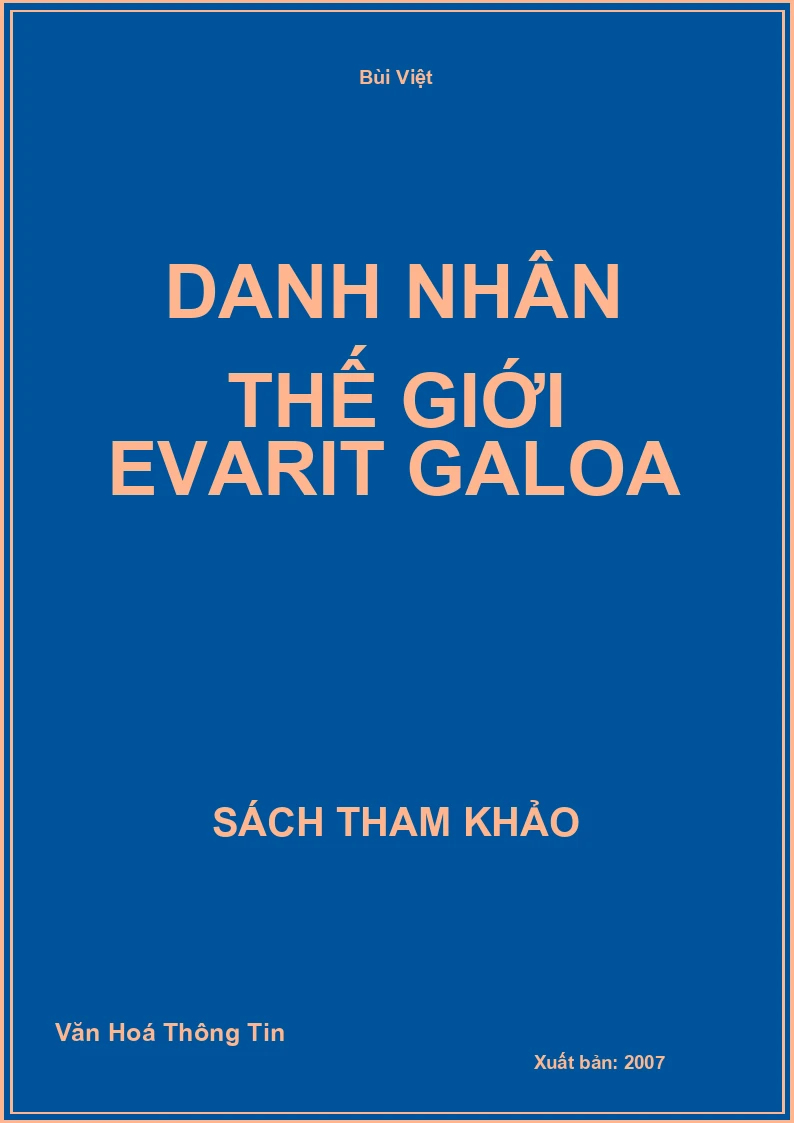 Danh Nhân Thế Giới Evarit Galoa