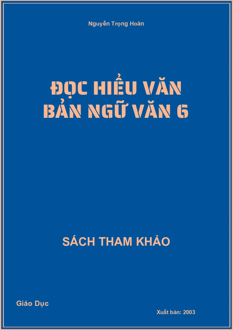 Đọc Hiểu Văn Bản Ngữ Văn 6