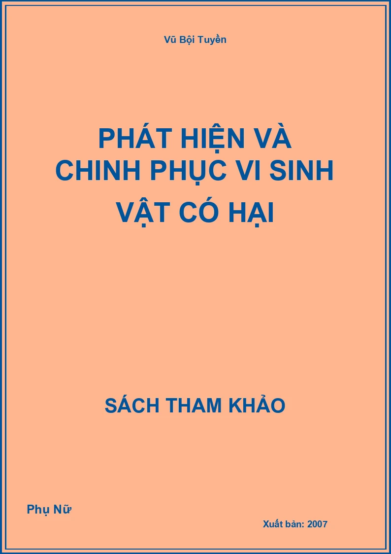 Phát Hiện Và Chinh Phục Vi Sinh Vật Có Hại
