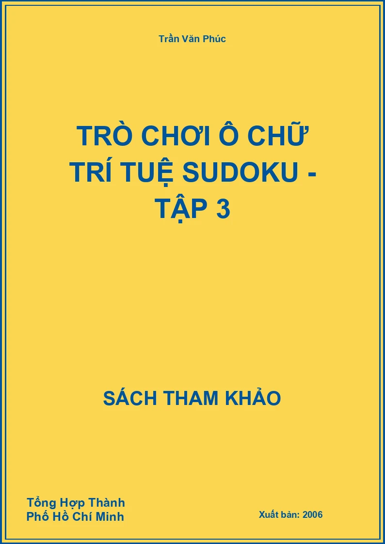 Trò Chơi Ô Chữ Trí Tuệ Sudoku - Tập 3