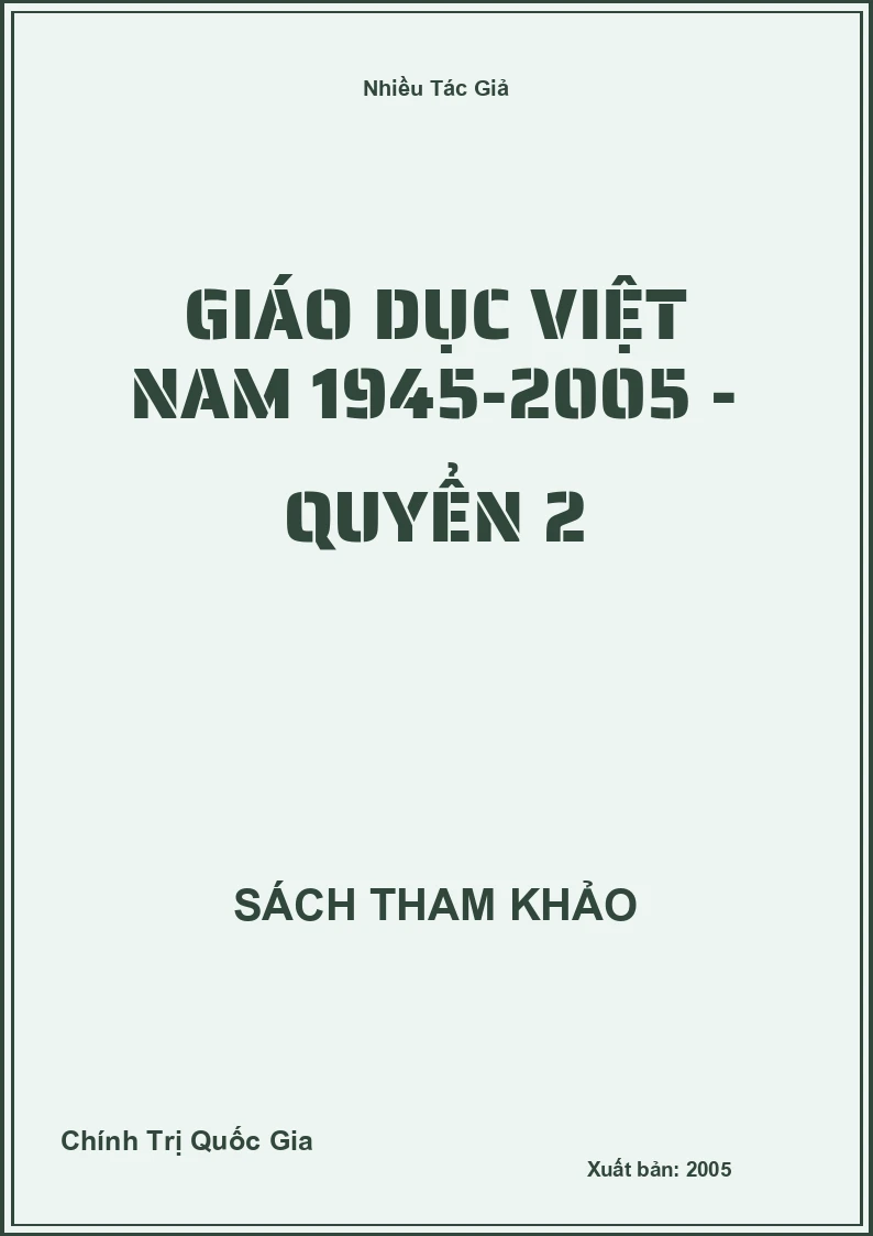 Giáo Dục Việt Nam 1945-2005 - Quyển 2