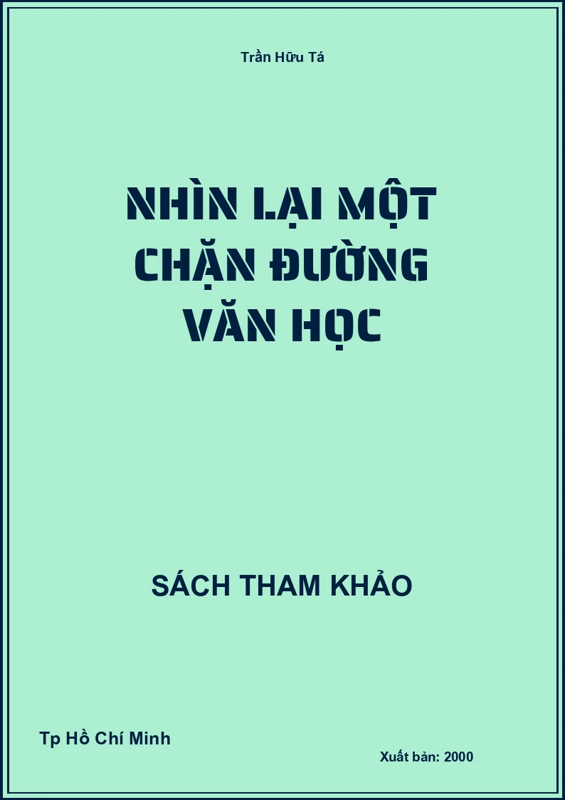 Nhìn Lại Một Chặn Đường Văn Học