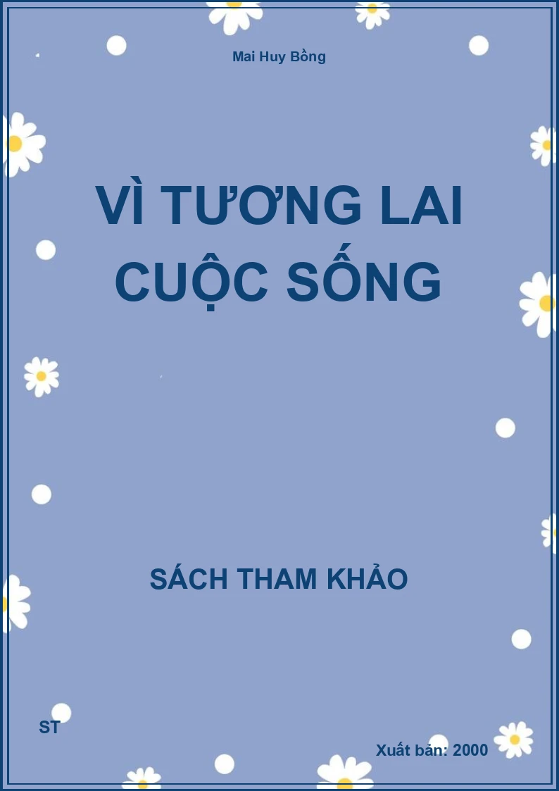 Vì Tương Lai Cuộc Sống