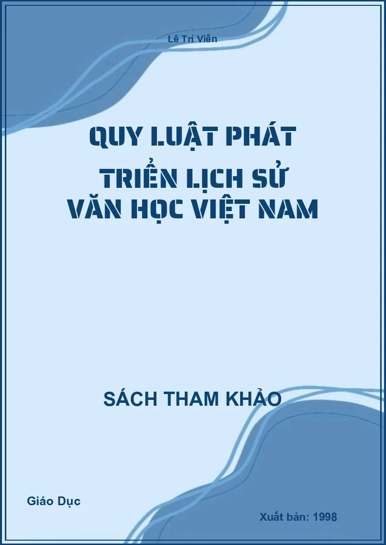 Quy Luật Phát Triển Lịch Sử Văn Học Việt Nam
