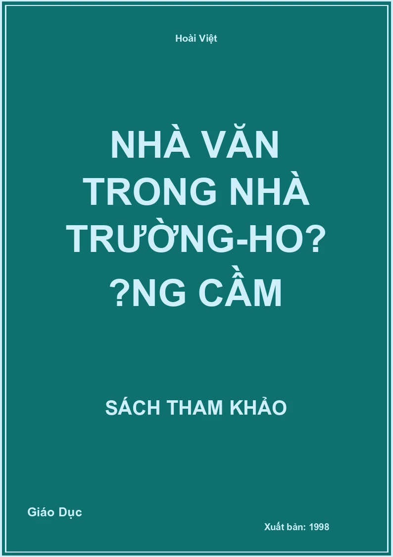 Nhà Văn Trong Nhà Trường-Hoàng Cầm