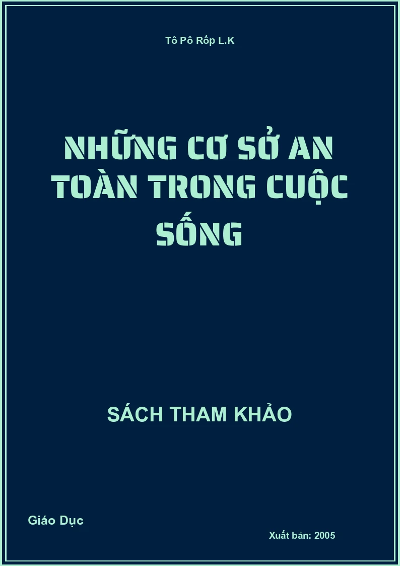 Những Cơ Sở An Toàn Trong Cuộc Sống