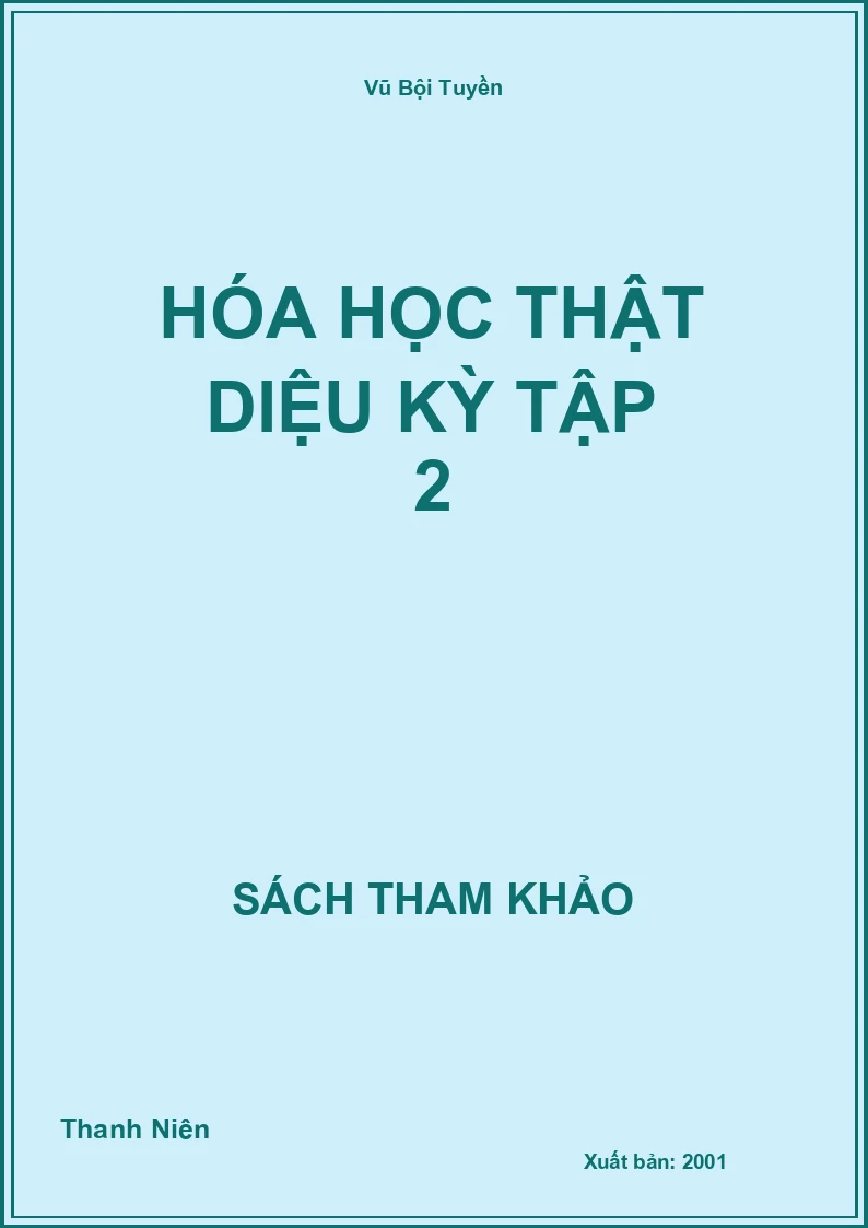 Hóa Học Thật Diệu Kỳ Tập 2