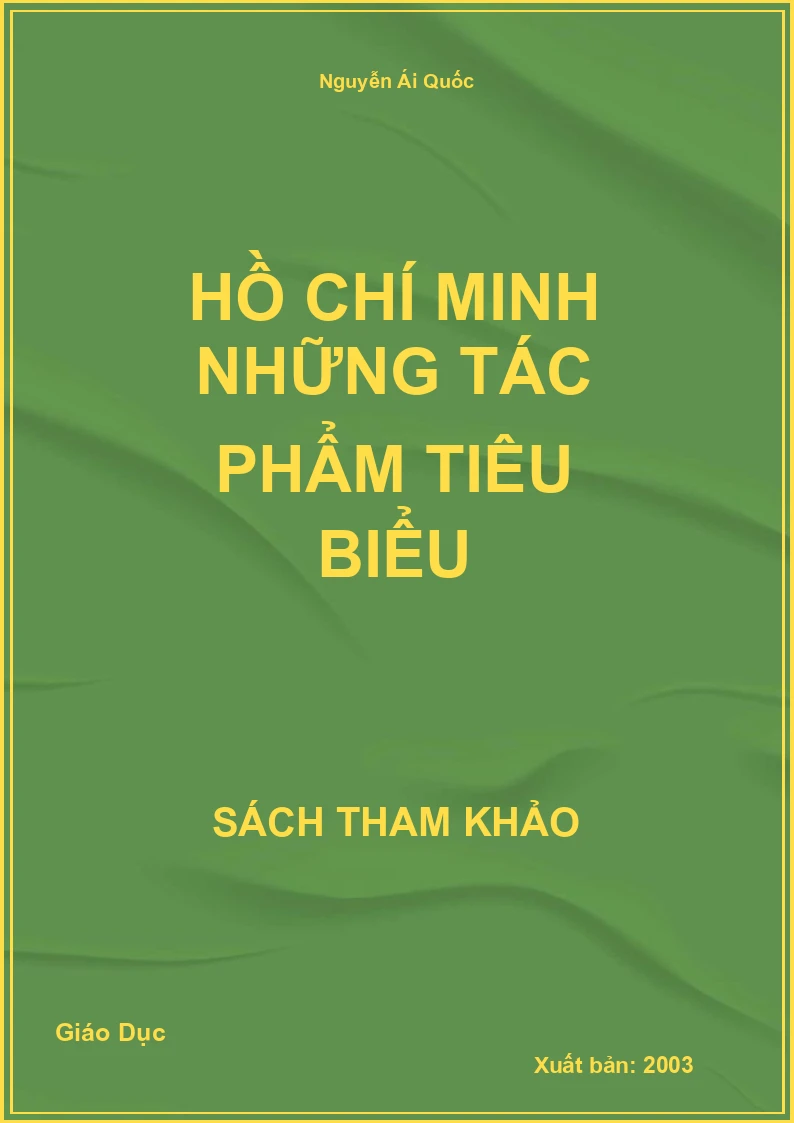 Hồ Chí Minh Những Tác Phẩm Tiêu Biểu