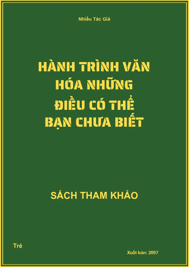 Hành Trình Văn Hóa Những Điều Có Thể Bạn Chưa Biết