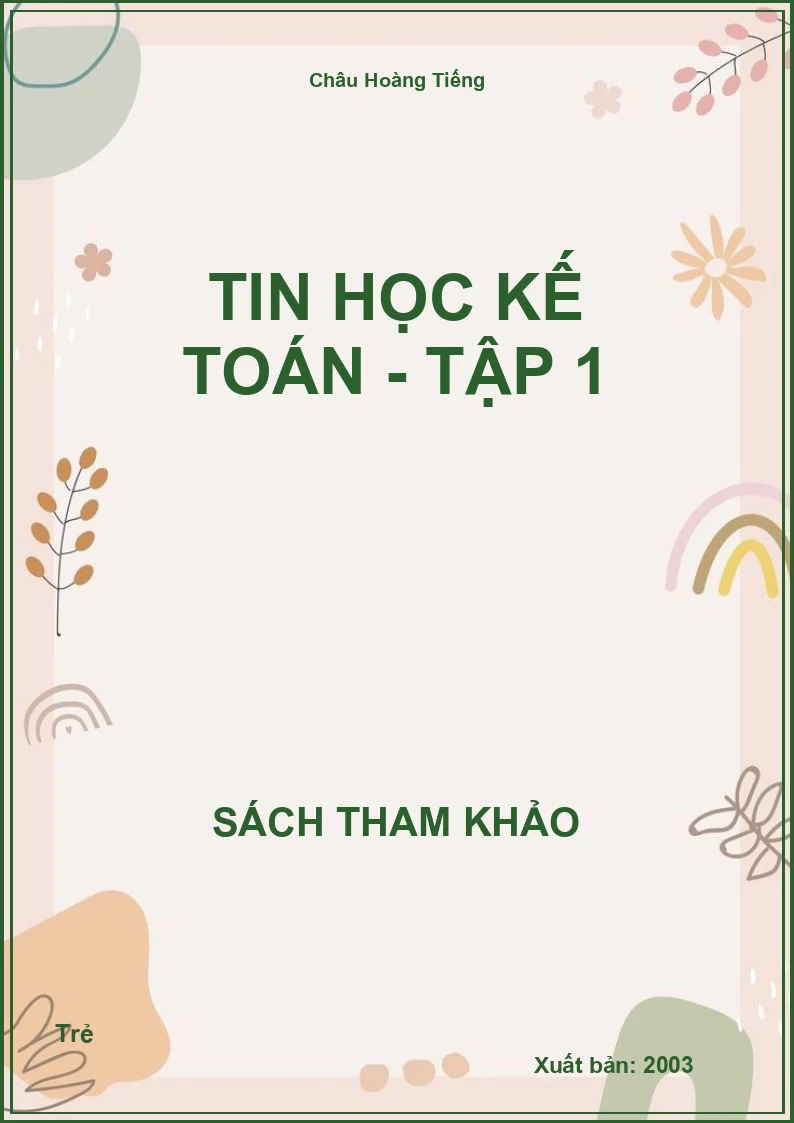Tin Học Kế Toán - Tập 1