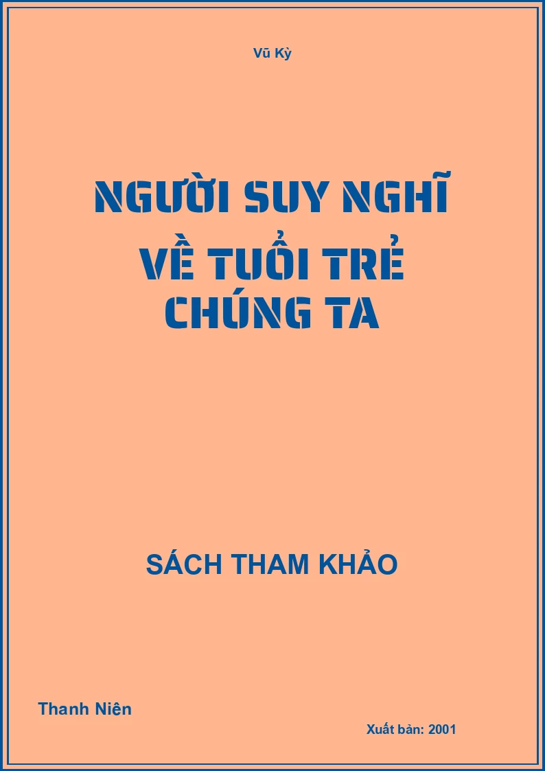 Người Suy Nghĩ Về Tuổi Trẻ Chúng Ta