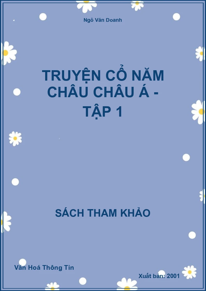 Truyện Cổ Năm Châu Châu Á - Tập 1