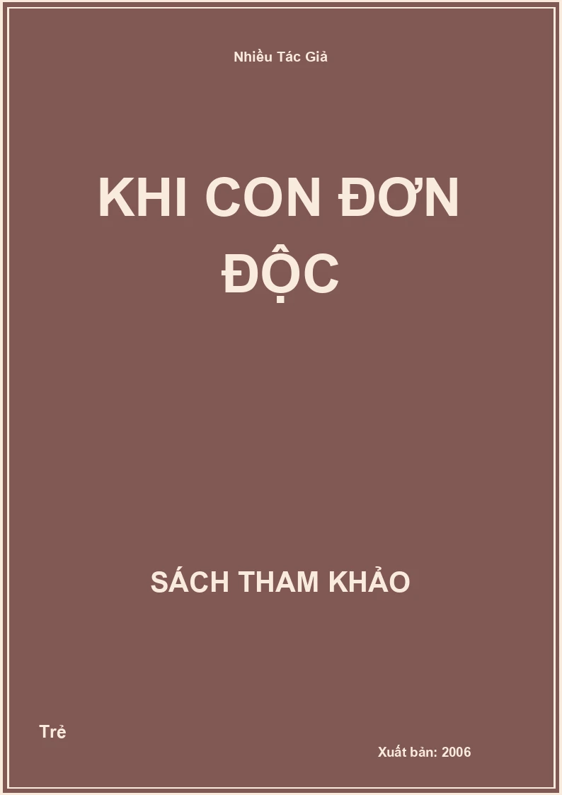 Khi Con Đơn Độc