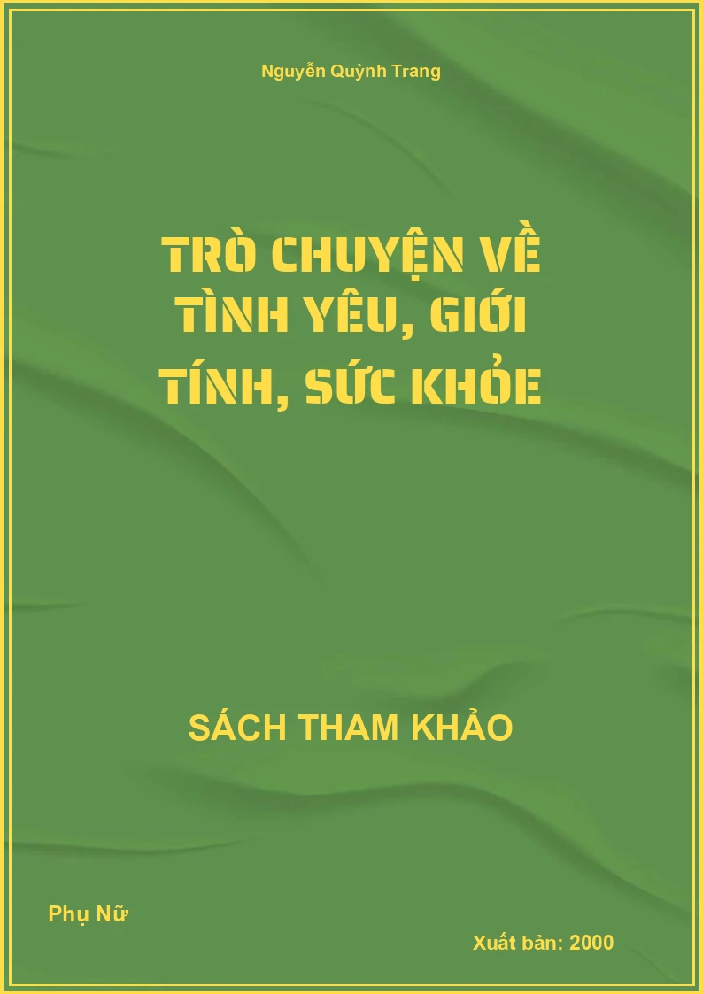 Trò Chuyện Về Tình Yêu, Giới Tính, Sức Khỏe