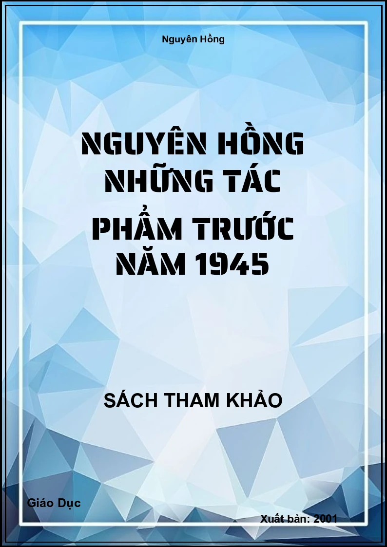 Nguyên Hồng Những Tác Phẩm Trước Năm 1945