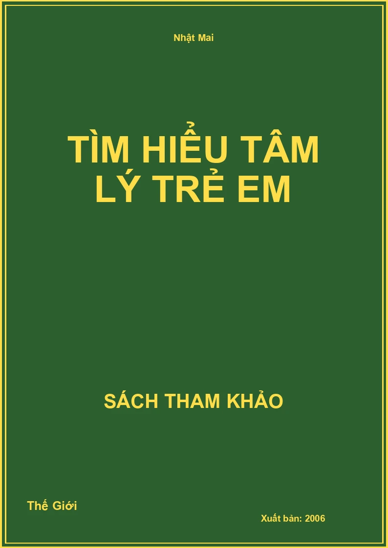 Tìm Hiểu Tâm Lý Trẻ Em