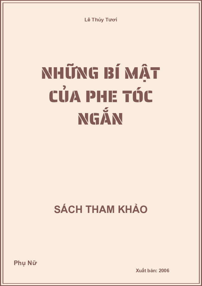 Những Bí Mật Của Phe Tóc Ngắn
