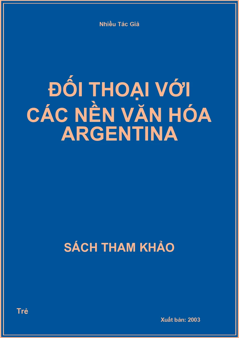 Đối Thoại Với Các Nền Văn Hóa Argentina