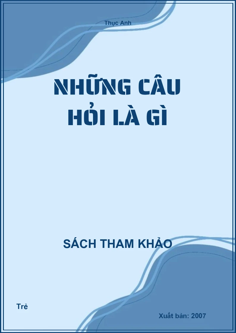 Những Câu Hỏi Là Gì