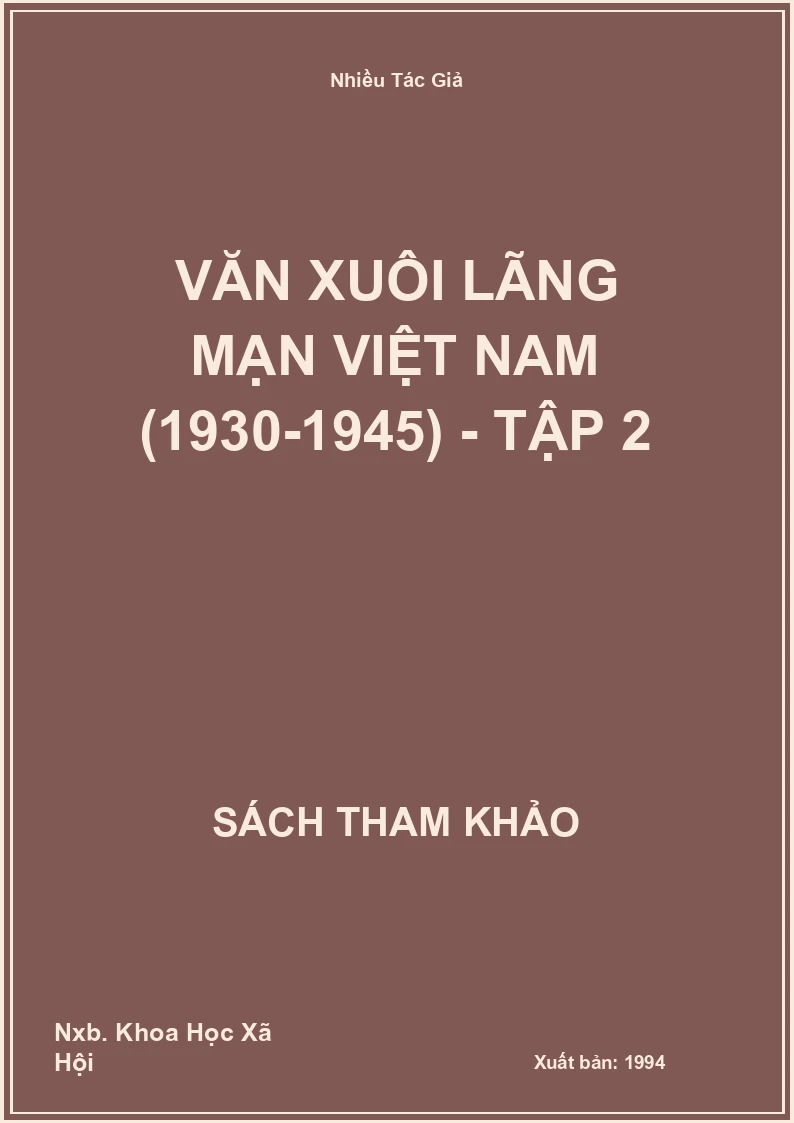Văn Xuôi Lãng Mạn Việt Nam (1930-1945) - Tập 2