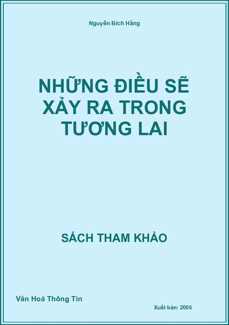 Những Điều Sẽ Xảy Ra Trong Tương Lai