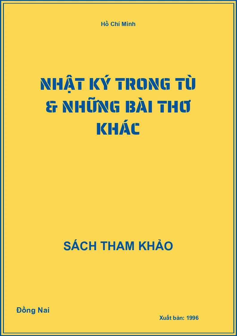 Nhật Ký Trong Tù & Những Bài Thơ Khác