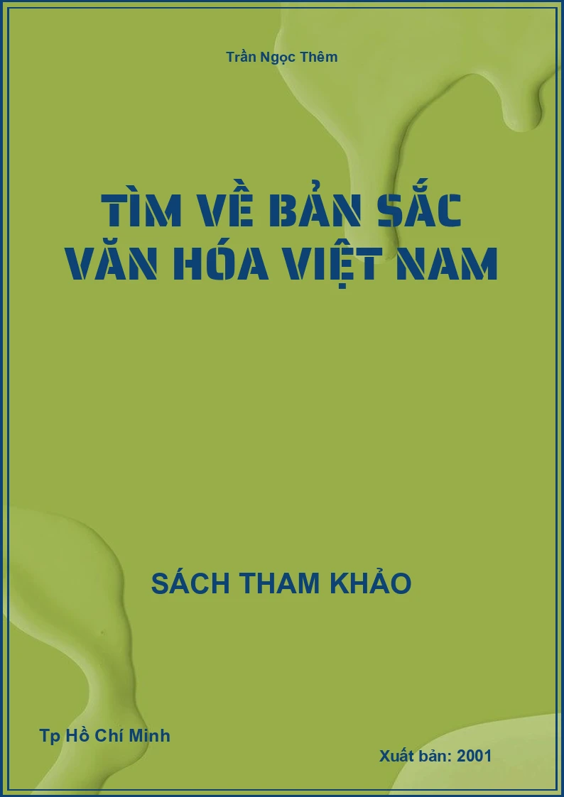 Tìm Về Bản Sắc Văn Hóa Việt Nam