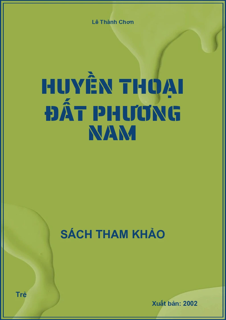Huyền Thoại Đất Phương Nam