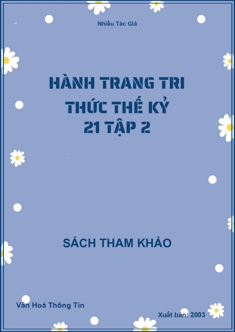 Hành Trang Tri Thức Thế Kỷ 21 Tập 2