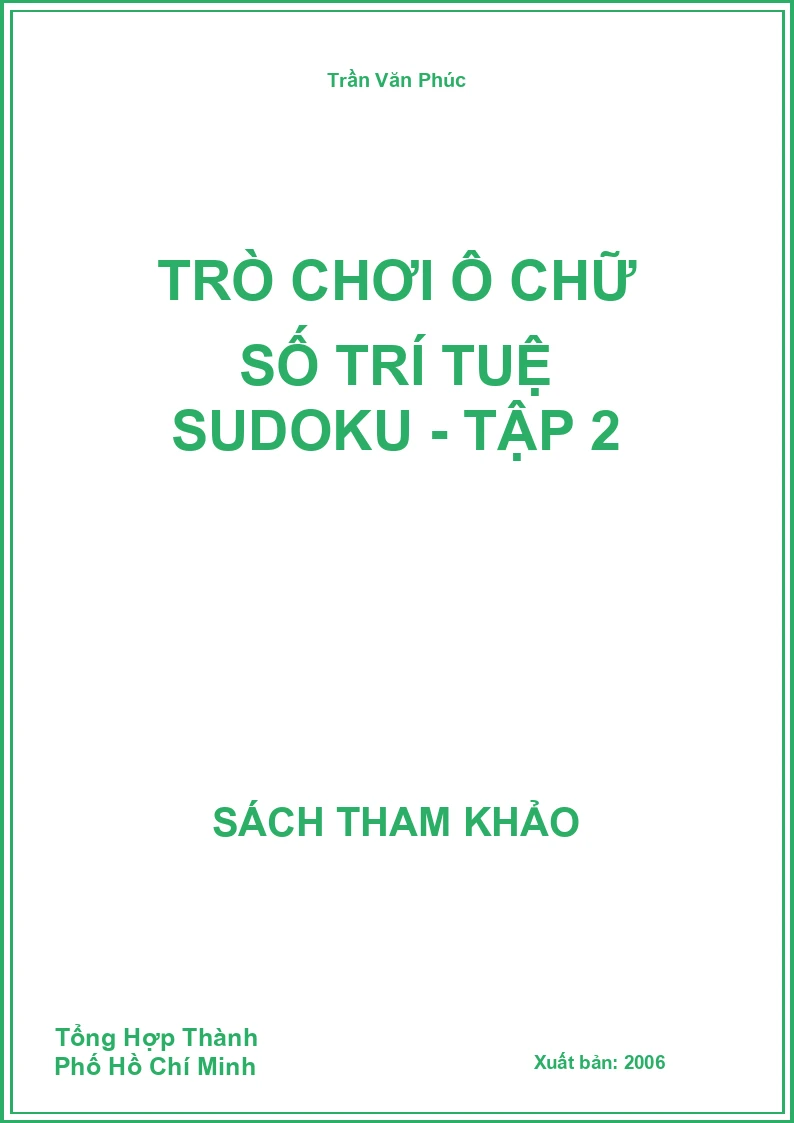Trò Chơi Ô Chữ Số Trí Tuệ Sudoku - Tập 2