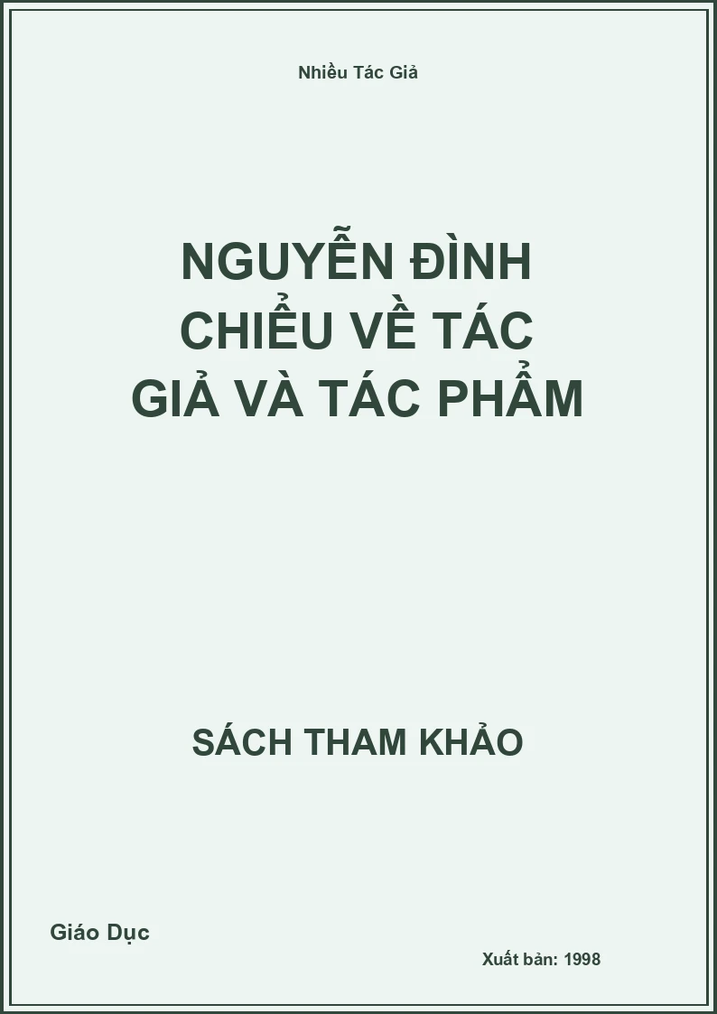 Nguyễn Đình Chiểu Về Tác Giả Và Tác Phẩm